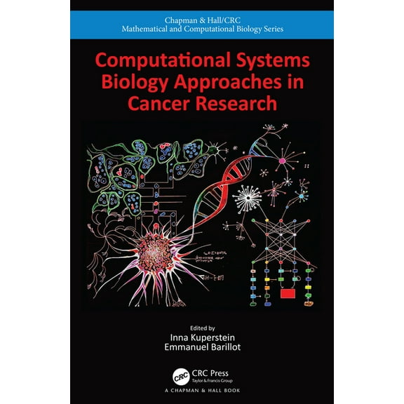 Chapman & Hall/CRC Computational Biology Computational Systems Biology Approaches in Cancer Research, (Hardcover)