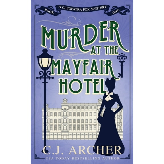Cleopatra Fox Mysteries Murder at the Mayfair Hotel, Book 1, (Paperback)