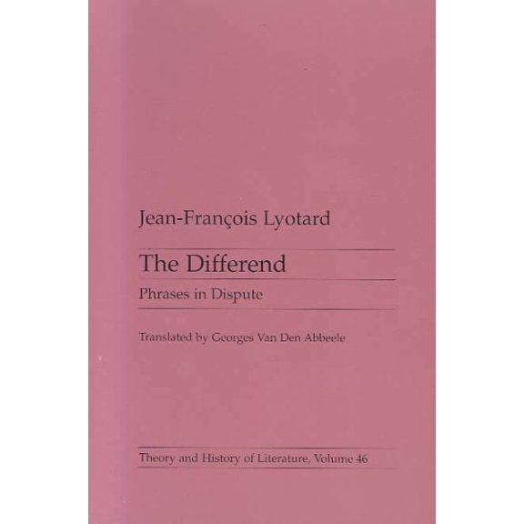 Pre-Owned Differend: Phrases in Dispute Volume 46 (Paperback) 0816616116 9780816616114