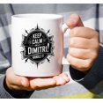 thumbnail image 5 of Gift Design Personalized Designed Name Keep Calm and Let Dimitri Handle It Gifts Birthday Anniversary Graduation for Boy, Men, Dad, Father 11 Oz White Ceramic Coffee Mug 737741, 5 of 7