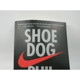 Shoe Dog A Memoir by the Creator of Nike (Hardcover)