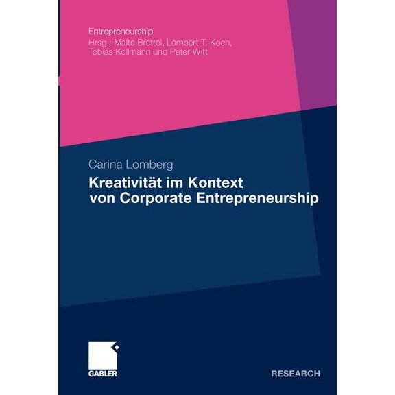 Entrepreneurship Kreativität Im Kontext Von Corporate Entrepreneurship, (Paperback)