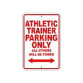 thumbnail image 1 of Athletic Trainer Parking Only Gift Decor Novelty Garage Metal Aluminum 18"x24" Sign, 1 of 1