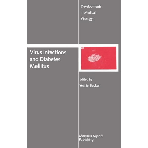 Developments in Medical Virology Virus Infections and Diabetes Mellitus, Book 2, (Hardcover)