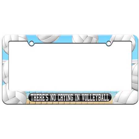 There's No Crying In Volleyball License Plate Tag Frame, Multiple Colors