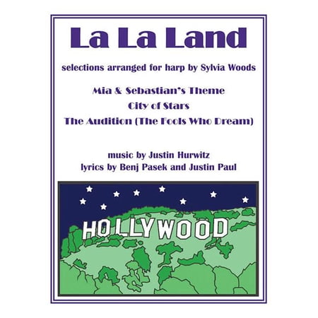 La La Land: Selections Arranged for Harp (Paperback)
