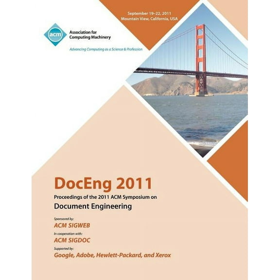 DocEng 2011 Proceedings of the 2011 ACM Symposium on Document Engineering (Paperback)