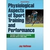 Physiological Aspects of Sport Training and Performance, Used [Hardcover]