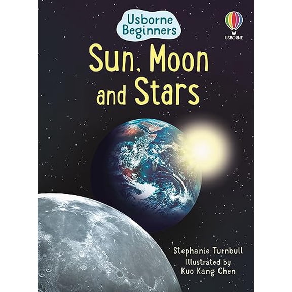 Pre-Owned Sun, Moon and Stars (Usborne Beginners) (Usborne Beginners) by Stephanie Turnbull (2007-01-26) (Hardcover) 0746074778 9780746074770
