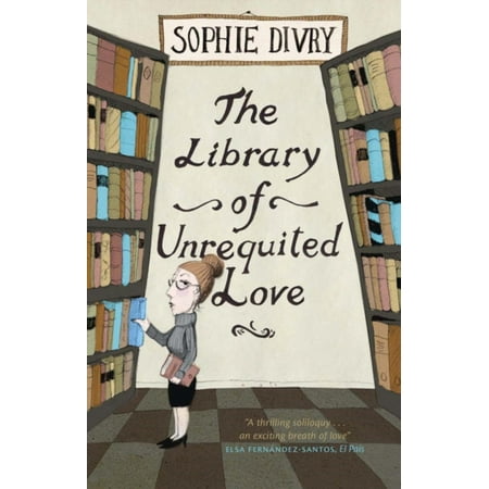 The Library of Unrequited Love (Paperback) (Best Unrequited Love Poems)