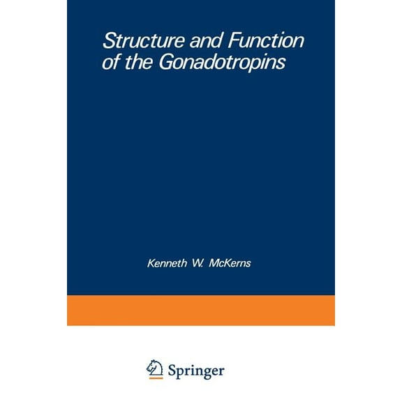 Biochemical Endocrinology Structure and Function of the Gonadotropins, (Paperback)