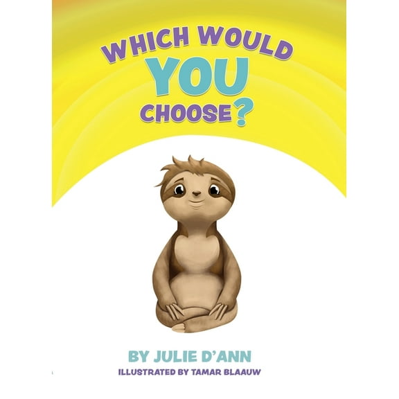 Which Would YOU Choose?: I GET to choose!, (Hardcover)