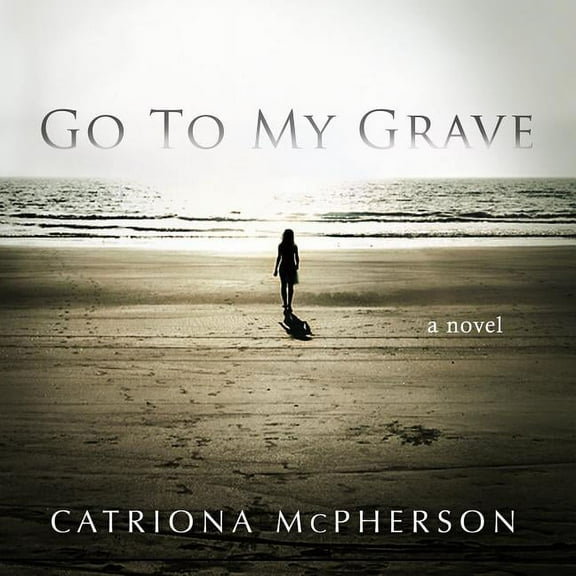 Go to My Grave (Audiobook)