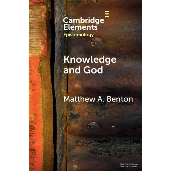 Elements in Epistemology Knowledge and God, (Paperback)