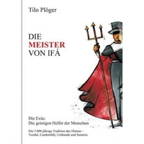Die Meister Von IfÃ¡: Die Exus: Die geistigen Helfer der Menschen, (Paperback)