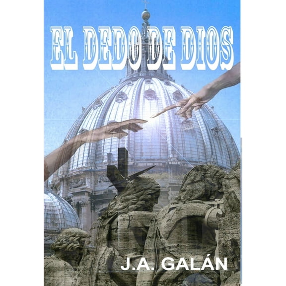 El Dedo de Dios, (Hardcover)