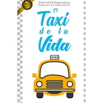 El Taxi de la Vida (Paperback)