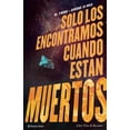 thumbnail image 1 of Solo Los Encontramos Cuando Están Muertos Planeta Cómic NÂº 01, 1 of 2