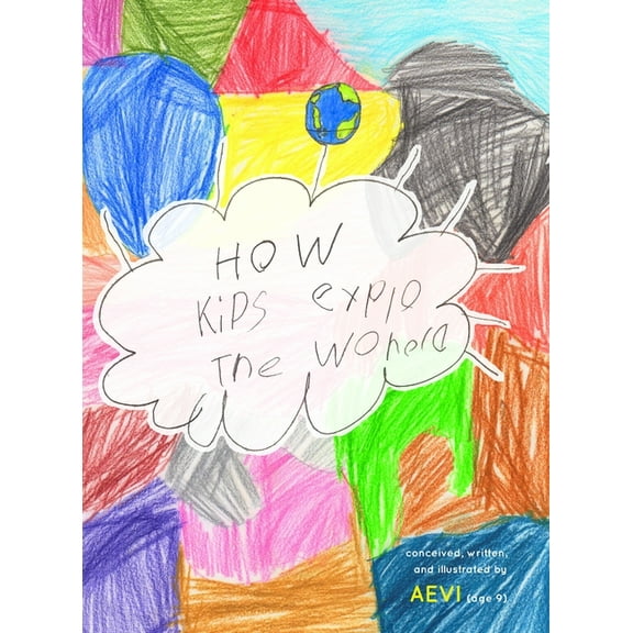 How Kids Explore the World, (Hardcover)