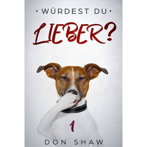 Beste Geschenkbücher Für Kinder: Würdest Du Lieber : Geheime Superlustige Szenarien, die Jungen und Mädchen vor Lauter Lachen zum Weinen Bringen Werden (Series #1) (Paperback)