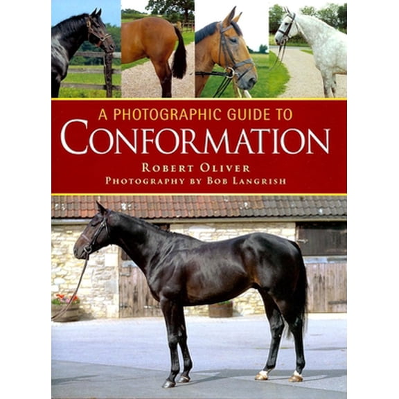 Pre-Owned A Photographic Guide to Conformation (Hardcover) 0851318517 9780851318516