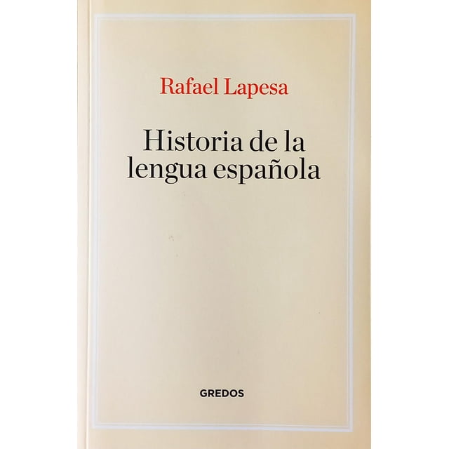 Historia de la Lengua Española Gredos 9788491873877
