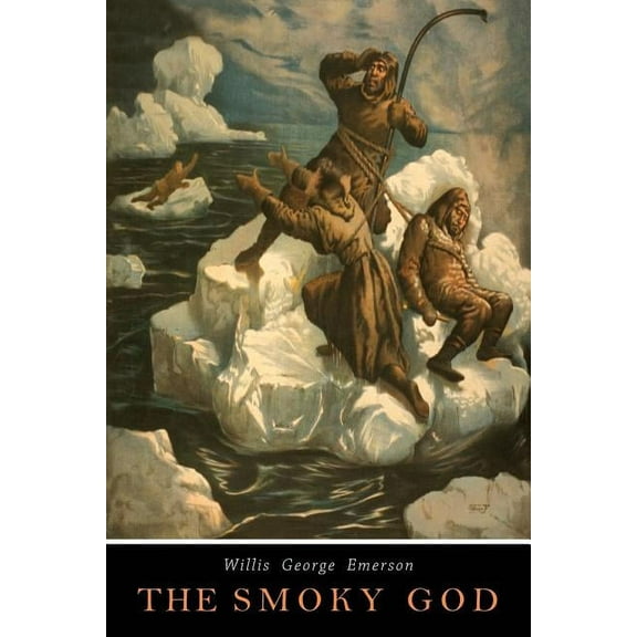 The Smoky God: A Voyage to the Inner World, (Paperback)