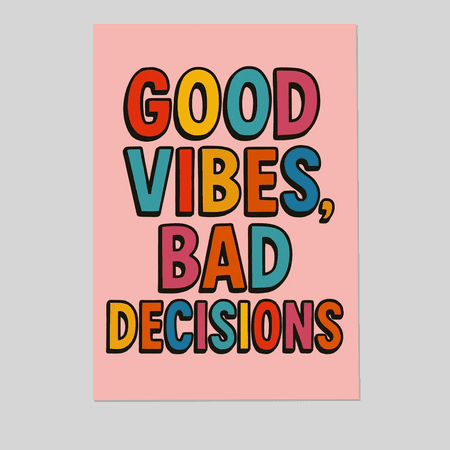 Good Vibes Bad Decisions Poster, Funny Quote Wall Art, Bold Colorful Typography Print, Quirky Dopamine Decor, Retro Dorm Room Poster Full Size 24''x36'' The Golden Shop