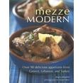 thumbnail image 1 of Pre-Owned Mezze Modern: Delicious Appetizers from Greece, Lebanon, and Turkey (Hardcover) 1566567130 9781566567138, 1 of 1