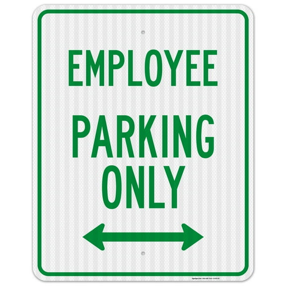 Employee Parking Only Sign, With Bidirectional Arrows Sign,