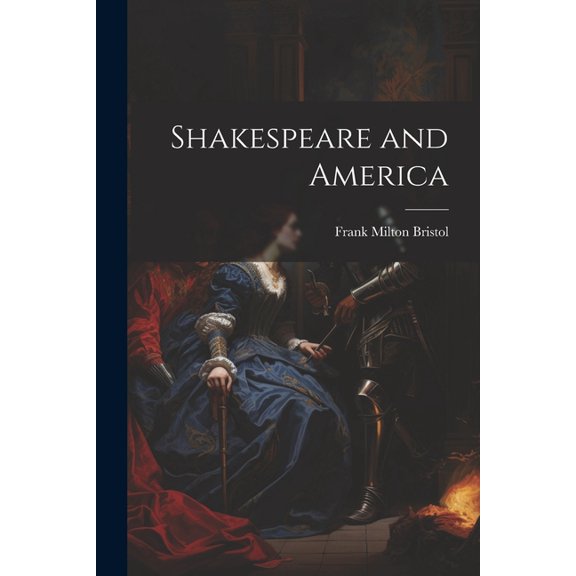 Shakespeare and America (Paperback)