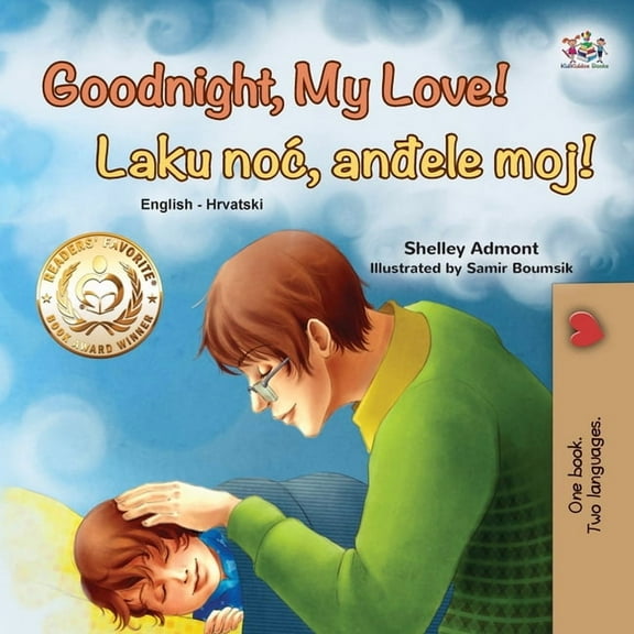 English Croatian Bilingual Collection Goodnight, My Love! (English Croatian Bilingual Book for Kids), (Paperback)