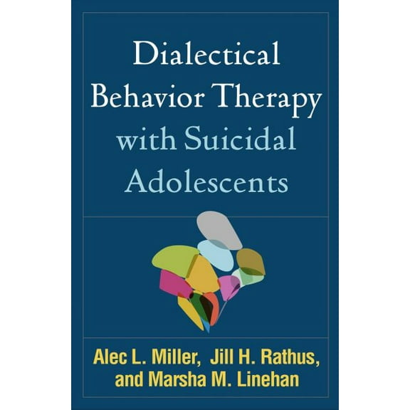 Pre-Owned Dialectical Behavior Therapy with Suicidal Adolescents (Hardcover) 9781593853839