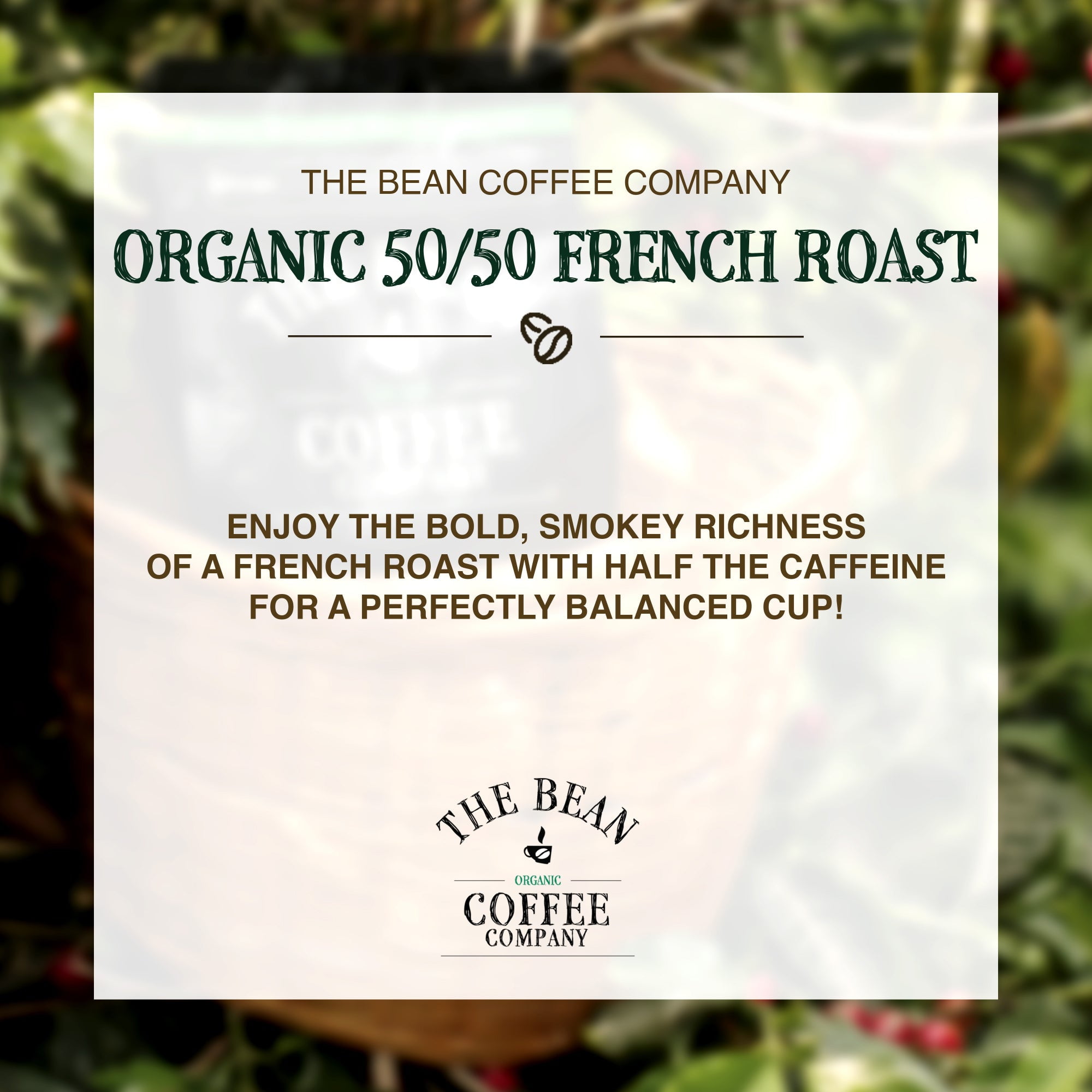 The Bean Organic Coffee Company 50/50 French Roast, 50% Decaf, Dark Roast, Ground Coffee, 16-Ounce Bags (Pack of 2)