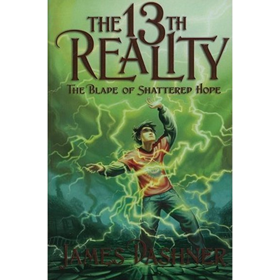 Pre-Owned The Blade of Shattered Hope (13th Reality) (Hardcover) 1606412396 9781606412398
