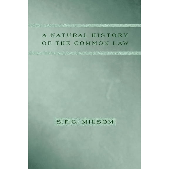 A Natural History of the Common Law, (Hardcover)