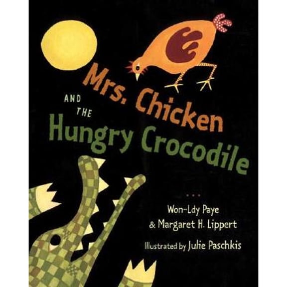 Pre-Owned Mrs. Chicken and the Hungry Crocodile (Hardcover) 0805070478 9780805070477