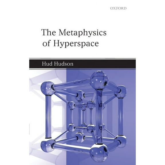 The Metaphysics of Hyperspace, (Paperback)