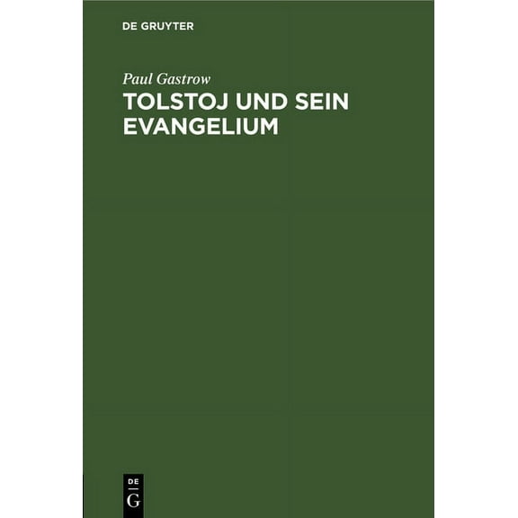 Tolstoj und sein Evangelium, (Hardcover)