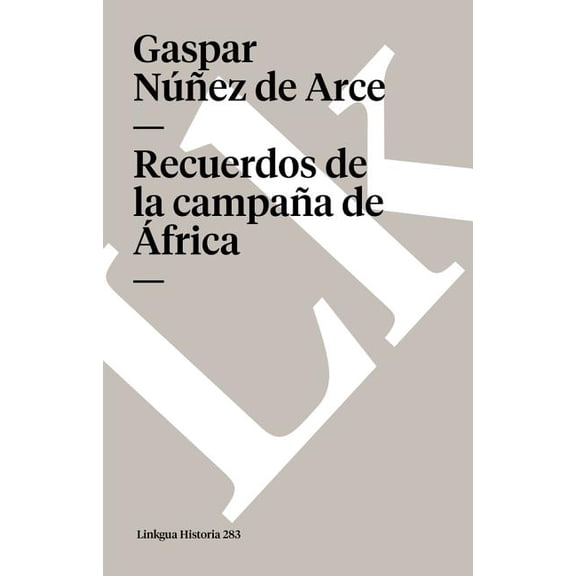 Historia Recuerdos de la campaÃ±a de Ãfrica, Book 283, (Paperback)