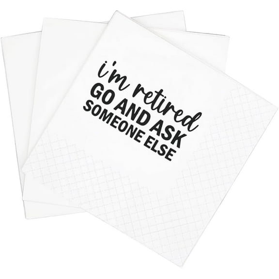 20pcs Retirement Quotes Cocktail Napkins, , 5x5" (Go And Ask Someone Else), White 5"x5"