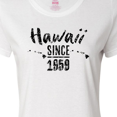 thumbnail image 4 of Inktastic Hawaii Since 1959 Women's T-Shirt, 4 of 5