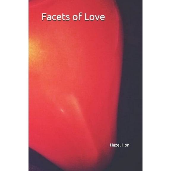 Facets of Love (Paperback)