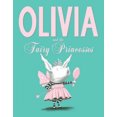 thumbnail image 1 of Olivia and the Fairy Princesses, 1 of 1