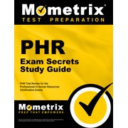 Phr Exam Secrets Study Guide: Phr Test Review for the Professional in Human Resources Certification Exams (Paperback) 1610725069 9781610725064