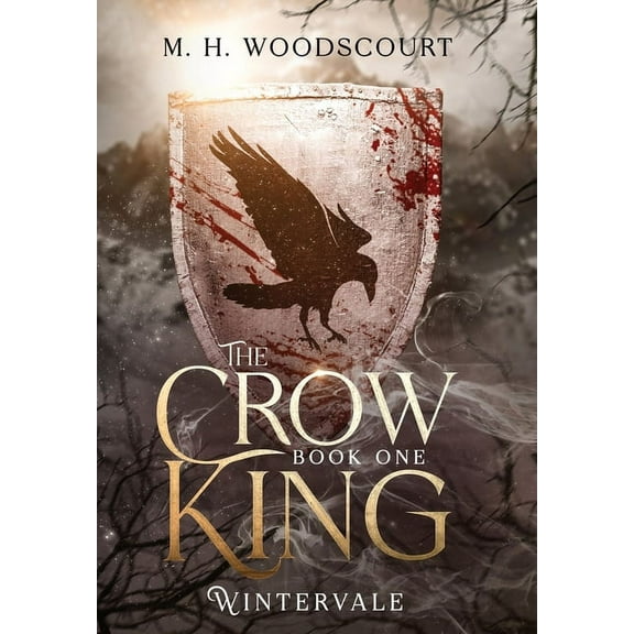 Wintervale The Crow King, Book 1, (Hardcover)