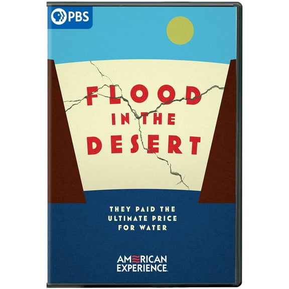 American Experience: Flood In The Desert