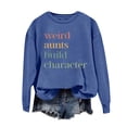 thumbnail image 2 of Blue Sweatshirt for Women's Fashion Round Neck Long Sleeved Weird Aunts Built Character Printed Top Hoodie Women Fall Clothes, 2 of 4