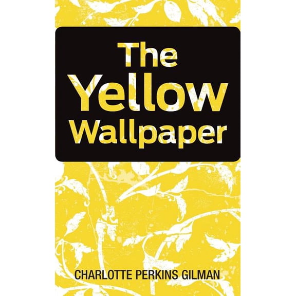 The Yellow Wallpaper (Hardcover)