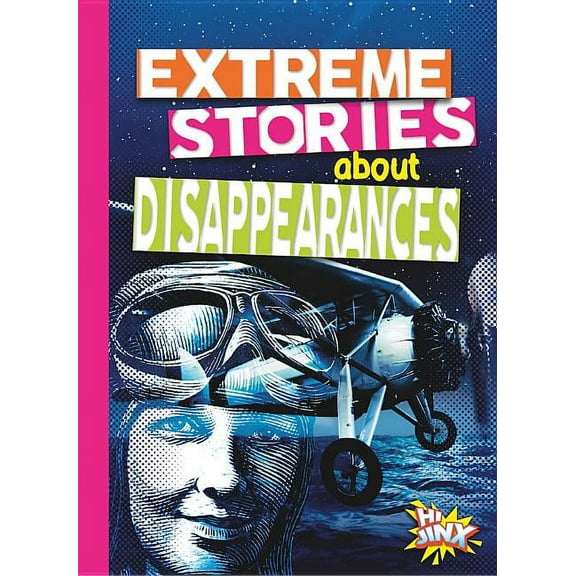That's Just Spooky!: Extreme Stories about Disappearances (Paperback)